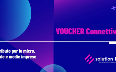 Il Voucher connettività per la tua impresa